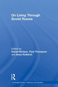 On Living Through Soviet Russia - 9780415859967 by Daniel Bertaux, Anna Rotkirch, Paul Thompson, 9780415859967