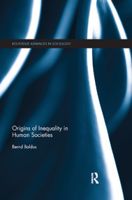 Origins of Inequality in Human Societies - 9780367874636 by Bernd Baldus, 9780367874636