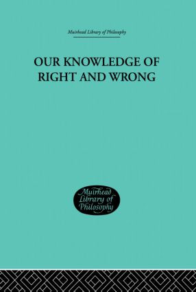 Our Knowledge of Right and Wrong by Jonathan Harrison, 9780415849104