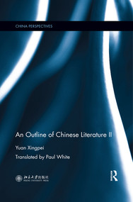 An Outline of Chinese Literature II - 9780367528935 by Yuan Xingpei, 9780367528935