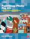 PaintShop Photo Pro X3 For Photographers by Ken McMahon, 9780240521657