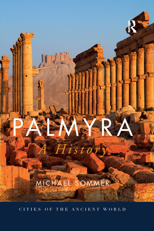 Palmyra (A History) - 9780367593940 by Michael Sommer, 9780367593940