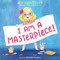 I Am a Masterpiece! (An Empowering Story About Inclusivity and Growing Up with Down Syndrome) - 9780593567982 by Mia Armstrong, Alexandra Thompson, 9780593567982