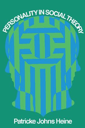 Personality in Social Theory - 9780202361659 by Patricke Johns Heine, 9780202361659