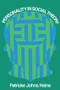 Personality in Social Theory - 9780202361659 by Patricke Johns Heine, 9780202361659