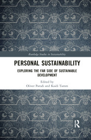 Personal Sustainability (Exploring the Far Side of Sustainable Development) - 9780367853020 by Oliver Parodi, Kaidi Tamm, 9780367853020