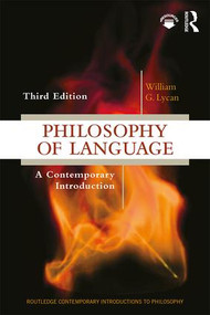 Philosophy of Language (A Contemporary Introduction) - 9781138504585 by William G. Lycan, 9781138504585