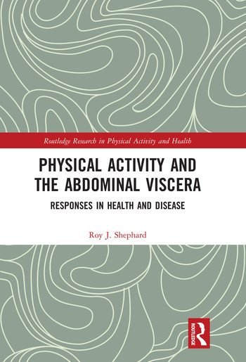 Physical Activity and the Abdominal Viscera (Responses in Health and Disease) - 9780367407773 by Roy J. Shephard, 9780367407773
