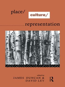 Place/Culture/Representation - 9780415094511 by James S. Duncan, David Ley, 9780415094511