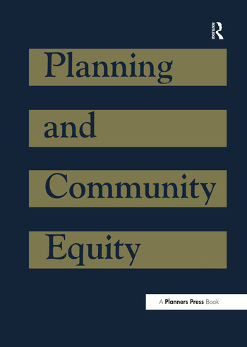Planning and Community Equity (A Component of APA's Agenda for America's Communities) - 9780367330170 by American Institute of Certified Planners, 9780367330170
