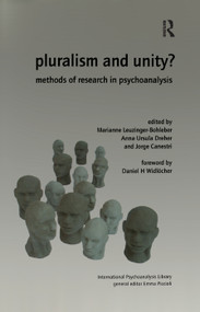 Pluralism and Unity? (Methods of Research in Psychoanalysis) - 9780367322748 by Jorge Canestri, 9780367322748