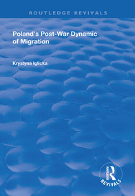 Poland's Post-War Dynamic of Migration - 9780367189426 by Krystyna Iglicka, 9780367189426