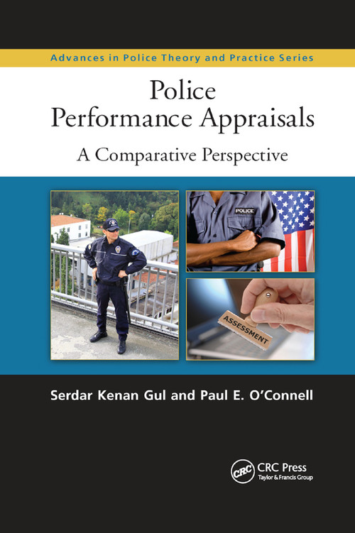 Police Performance Appraisals (A Comparative Perspective) - 9780367865320 by Serdar Kenan Gul, Paul O'Connell, 9780367865320