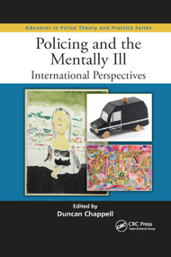 Policing and the Mentally Ill (International Perspectives) - 9780367866730 by Duncan Chappell, 9780367866730