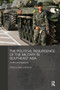 The Political Resurgence of the Military in Southeast Asia (Conflict and Leadership) by Marcus Mietzner, 9780415728294