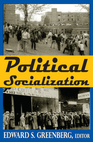 Political Socialization - 9780202363233 by Edward Greenberg, 9780202363233