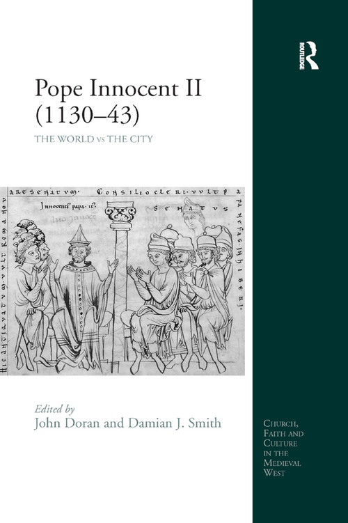 Pope Innocent II (1130-43) (The World vs the City) - 9780367879167 by John Doran, Damian J. Smith, 9780367879167