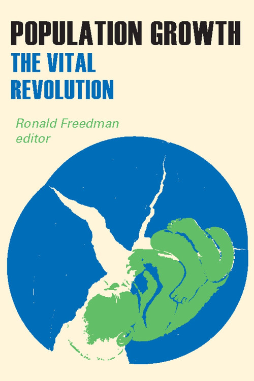 Population Growth (The Vital Revolution) - 9780202361963 by Ronald Freedman, 9780202361963