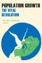 Population Growth (The Vital Revolution) - 9780202361963 by Ronald Freedman, 9780202361963