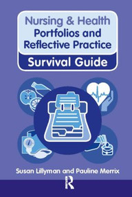 Portfolios and Reflective Practice by Susan Lillyman, Pauline Merrix, 9780273760665