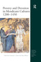 Poverty and Devotion in Mendicant Cultures 1200-1450 - 9780367879587 by Constant J Mews, Anna Welch, 9780367879587