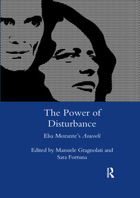 The Power of Disturbance (Elsa Morante's "Aracoeli") - 9780367603410 by Sara Fortuna, 9780367603410