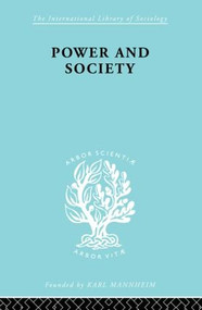 Power & Society Ils 50 by Harold D. Lasswell, 9780415605427