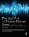 Practical Art of Motion Picture Sound by David Lewis Yewdall, 9780240812403