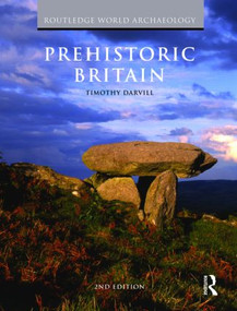 Prehistoric Britain - 9780415490276 by Timothy Darvill, 9780415490276