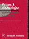 Prices and Knowledge (A Market-Process Perspective) by Esteban F. Thomsen, 9780415755825