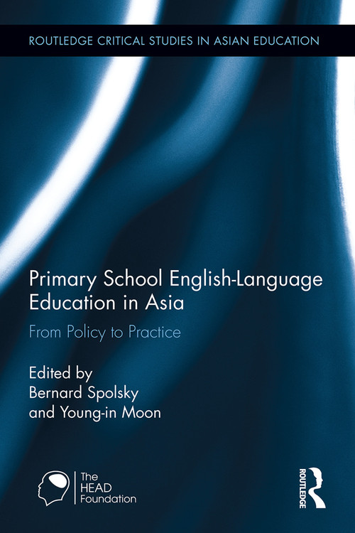 Primary School English-Language Education in Asia (From Policy to Practice) - 9780415629683 by Bernard Spolsky, Young-in Moon, 9780415629683