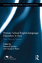 Primary School English-Language Education in Asia (From Policy to Practice) - 9780415629683 by Bernard Spolsky, Young-in Moon, 9780415629683