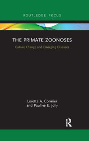 The Primate Zoonoses (Culture Change and Emerging Diseases) - 9780367607326 by Loretta A. Cormier, Pauline E. Jolly, 9780367607326