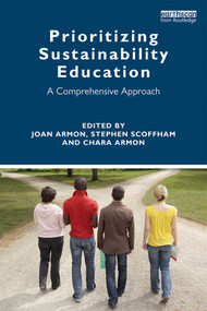 Prioritizing Sustainability Education (A Comprehensive Approach) - 9780367076436 by Joan Armon, Stephen Scoffham, Chara Armon, 9780367076436