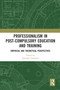 Professionalism in Post-Compulsory Education and Training (Empirical and Theoretical Perspectives) - 9780367583996 by Jonathan Tummons, 9780367583996