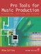 Pro Tools for Music Production (Recording, Editing and Mixing) by Mike Collins, 9780240519432