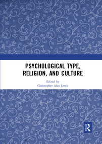 Psychological Type, Religion, and Culture - 9780367588847 by Christopher Alan Lewis, 9780367588847
