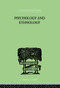 Psychology and Ethnology by W H R Rivers, 9780415864343