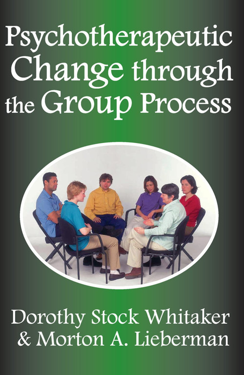 Psychotherapeutic Change Through the Group Process - 9780202362311 by Leonard Blank, 9780202362311