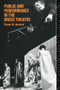 Public and Performance in the Greek Theatre by Peter D. Arnott, 9780415062992