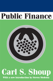 Public Finance - 9780202307855 by Carl Shoup, 9780202307855