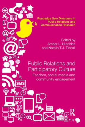Public Relations and Participatory Culture (Fandom, Social Media and Community Engagement) - 9780367359010 by Amber Hutchins, Natalie Tindall, 9780367359010