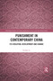 Punishment in Contemporary China (Its Evolution, Development and Change) - 9780367483531 by Enshen Li, 9780367483531