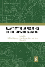 Quantitative Approaches to the Russian Language - 9780367886318 by Mikhail Kopotev, Olga Lyashevskaya, Arto Mustajoki, 9780367886318