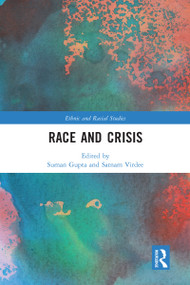 Race and Crisis - 9780367583330 by Suman Gupta, Satnam Virdee, 9780367583330