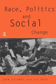 Race, Politics and Social Change by Les Back, 9780415085786