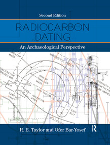 Radiocarbon Dating (An Archaeological Perspective) - 9780367605384 by R.E. Taylor, Ofer Bar-Yosef, 9780367605384