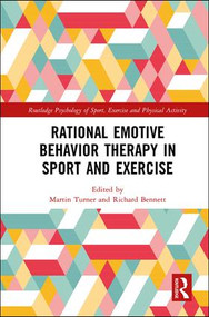 Rational Emotive Behavior Therapy in Sport and Exercise - 9780367407803 by Martin Turner, Richard Bennett, 9780367407803