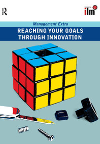 Reaching Your Goals Through Innovation - 9780080465272 by Elearn, 9780080465272