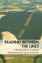 Reading Between the Lines (The Neolithic Cursus Monuments of Scotland) - 9780367873240 by Kenneth Brophy, 9780367873240